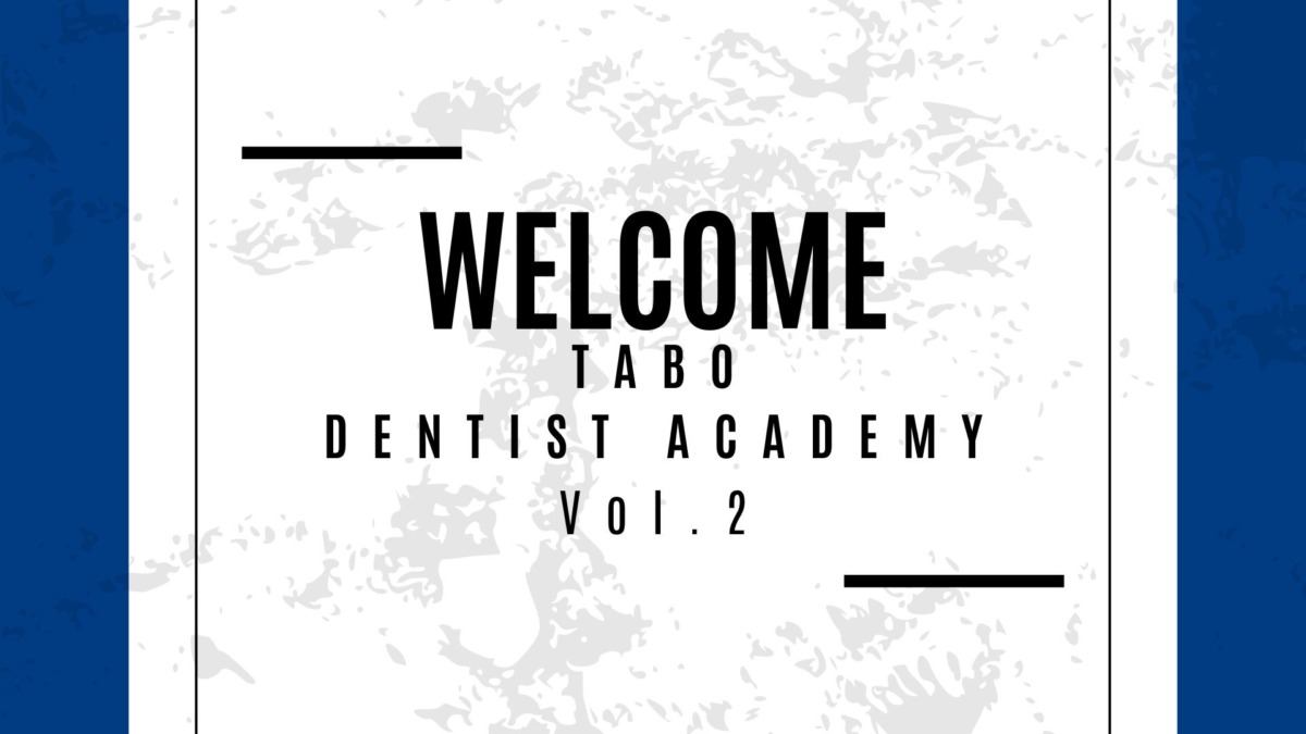 TABO DENTIST ACADEMY Vol.2 40代後半・男性